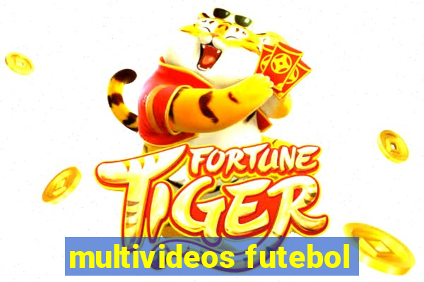 multivideos futebol